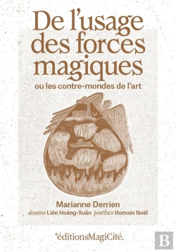 Bertrand.pt - De L'Usage Des Forces Magiques : Ou Les Contre-Mondes De L'Art