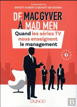 Bertrand.pt - De Macgyver À Mad Men ; Petites Leçons De Management Des Séries Tv
