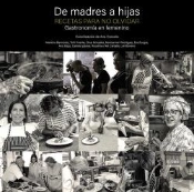 De Madres A Hijas. Recetas Para No Olvidar