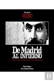 De Madrid Al Infierno