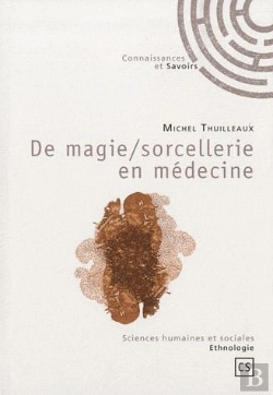 Bertrand.pt - De Magie / Sorcellerie En Medecine