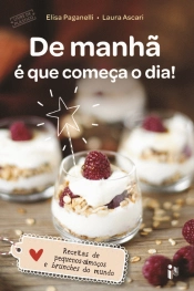 De Manhã é que Começa o Dia!