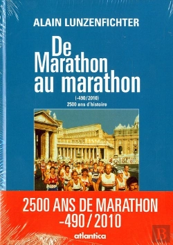 Bertrand.pt - De Marathon Au Marathon ; 2 500 Ans De Marathon (-490 - 2010) (3e Édition)