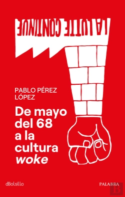 Bertrand.pt - De Mayo Del 68 A La Cultura Woke