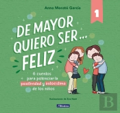 De Mayor Quiero Ser... Feliz