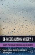 De-Medicalizing Misery Ii