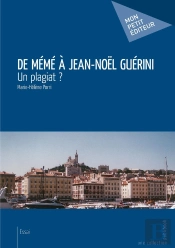 De Mémé À Jean-Noël Guérini : Un Plagiat ?