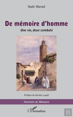Bertrand.pt - De Mémoire D'Homme : Une Vie, Deux Combats