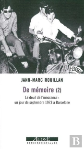 De Mémoire Tome 2 ; Le Deuil De L'Innocence : Un Jour De Septembre 1973 À Barcelone