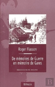 De Mémoires De Guerre En Mémoire De Gares
