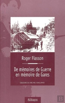 Bertrand.pt - De Mémoires De Guerre En Mémoire De Gares