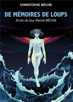 Bertrand.pt - De Memoires De Loups - Ecrits De Guy Marcel Beche
