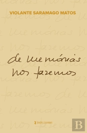 De Memórias nos Fazemos
