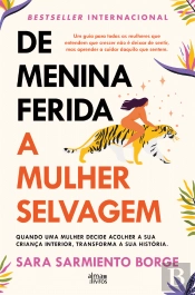 De Menina Ferida a Mulher Selvagem