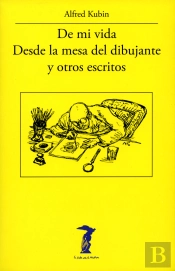 De Mi Vida - Desde La Mesa Del Dibujante Y Otros Escritos