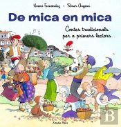 De Mica En Mica. Contes Tradicionals Per A Primers Lectors