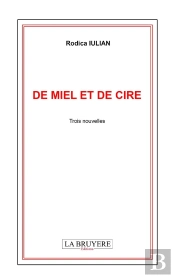 De Miel Et De Cire