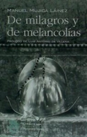 De Milagros Y De Melancolías