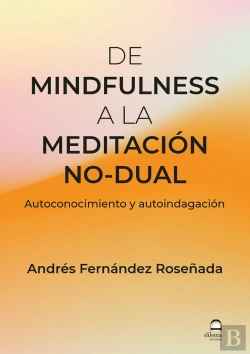 Bertrand.pt - De Mindfulness A La Meditación No-Dual