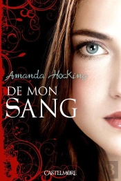 De Mon Sang, T.1 : De Mon Sang