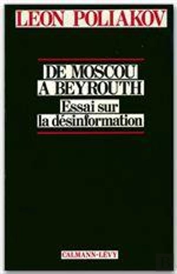 Bertrand.pt - De Moscou A Beyrouth Essai De Desinformation