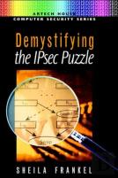 De-Mystifying The Ipsec Puzzle