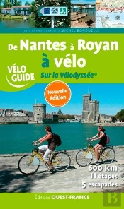 De Nantes À Royan À Vélo ; Sur La Vélodyssée (Édition 2020)
