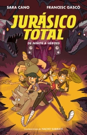 De Niños A Héroes (Serie Jurásico Total 3)