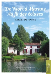 De Niort À Marans Au Fil Des Écluses