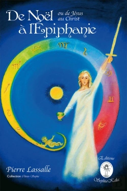 Bertrand.pt - De Noël À L'Épiphanie, Ou De Jésus Au Christ