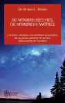 De Nombreuses Vies, De Nombreux Maitres