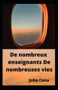De Nombreux Enseignants De Nombreuses Vies