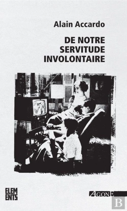 Bertrand.pt - De Notre Servitude Involontaire
