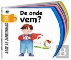 De Onde Vem?