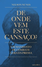De Onde Vem Este Cansaço?