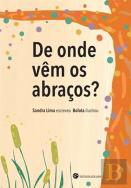 De Onde Vêm os Abraços?