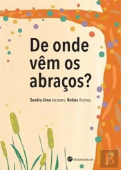 De Onde Vêm os Abraços?