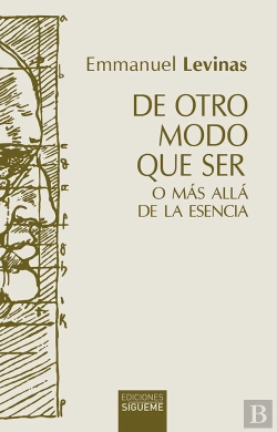 Bertrand.pt - De Otro Modo Que Ser O Más Allá De La Esencia