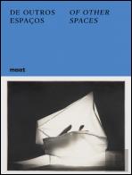 De Outros Espaços | Of Other Spaces