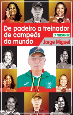 Bertrand.pt - De Padeiro a Treinador de Campeãs do Mundo