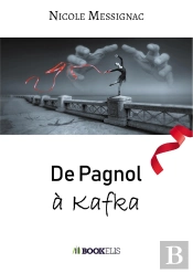 De Pagnol A Kafka