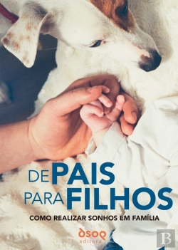 Bertrand.pt - De Pais Para Filhos - Como Realizar Sonhos Em Família