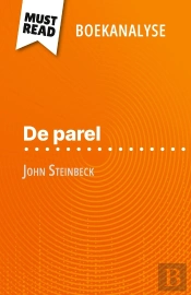 De Parel Van John Steinbeck (Boekanalyse) : Volledige Analyse En Gedetailleerde Samenvatting Van Het Werk