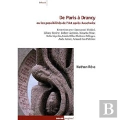 De Paris À Drancy ; L'Art Après Auschwitz