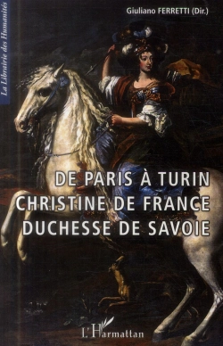 Bertrand.pt - De Paris À Turin ; Christine De France, Duchesse De Savoie