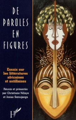 Bertrand.pt - De Paroles En Figures ; Essais Sur Les Littératures Africaines Et Antillaises