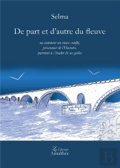 De Part Et D'Autre Du Fleuve ; Ou Comment Un Vieux Conflit, Prisonnier De L'Histoire, Parvient À S'Évader De Ses Geôles