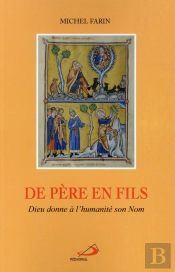 De Père En Fils ; Dieu Donne À L'Humanité Son Nom