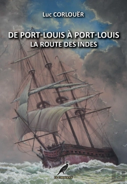 Bertrand.pt - De Port-Louis À Port-Louis : La Route Des Indes