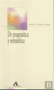 De Pragmática Y Semántica